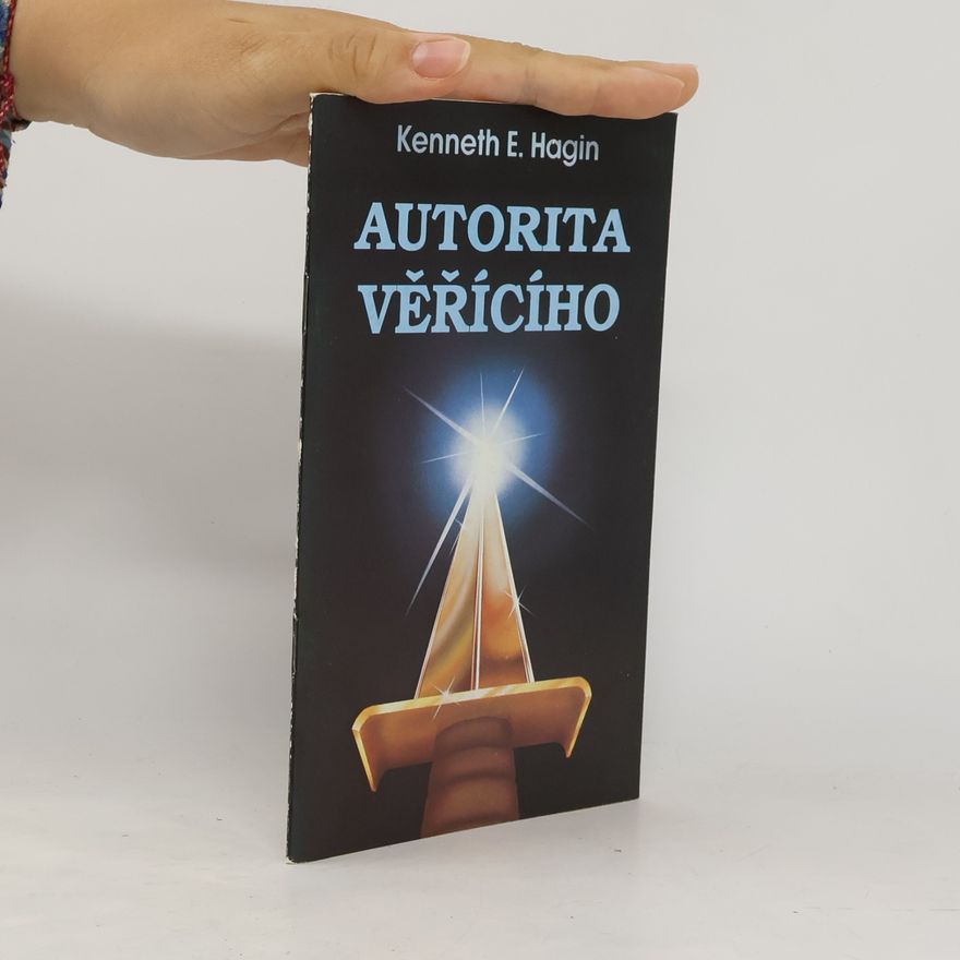 Kenneth E. Hagin Autorita věřícího