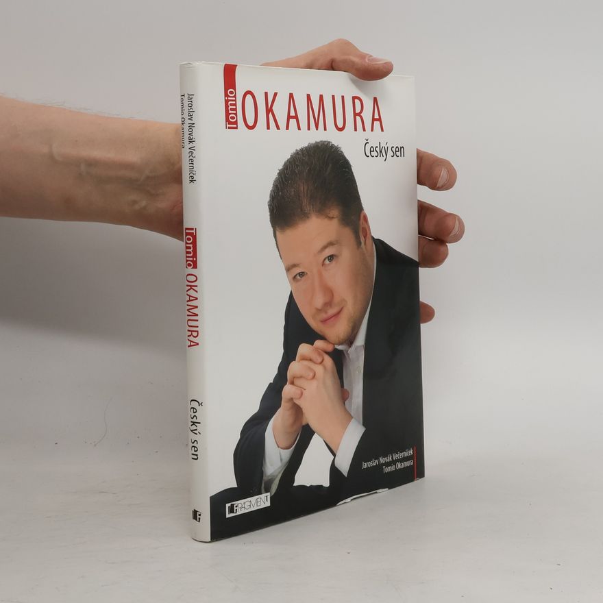 Tomio Okamura Tomio Okamura - Český sen