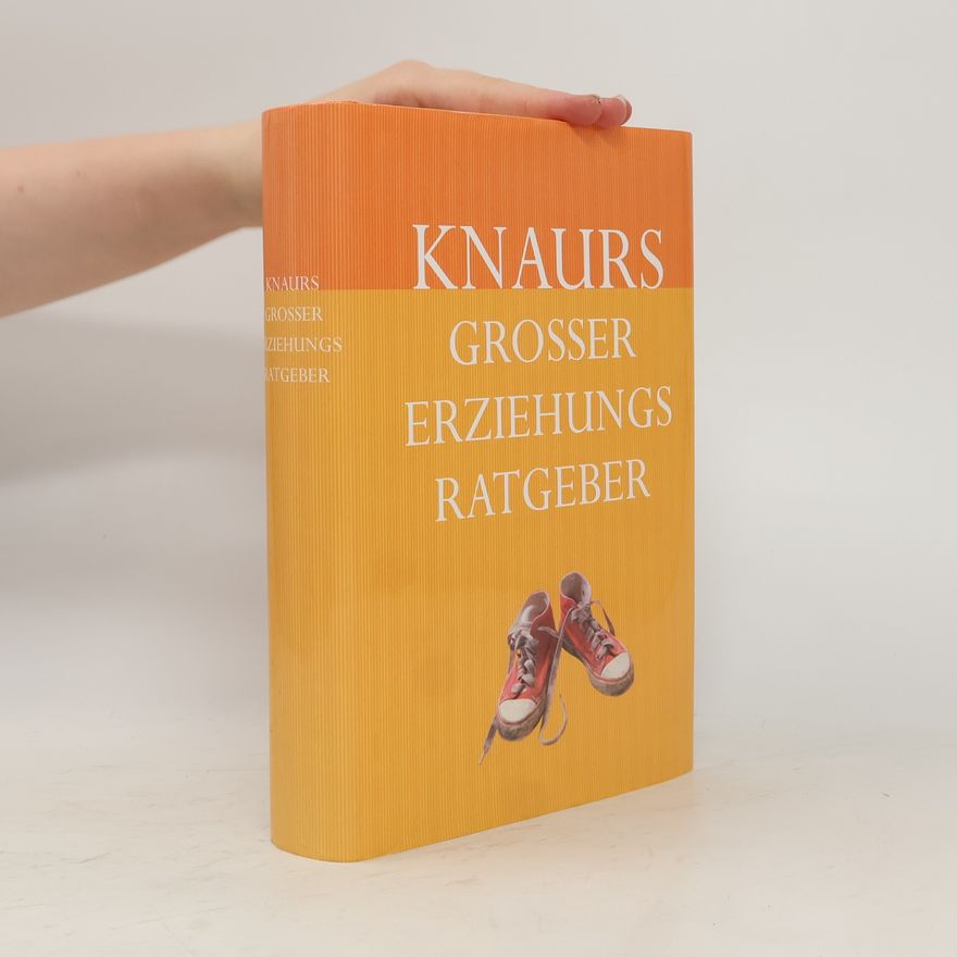 Martin Stiefenhofer Knaurs großer Erziehungs-Ratgeber