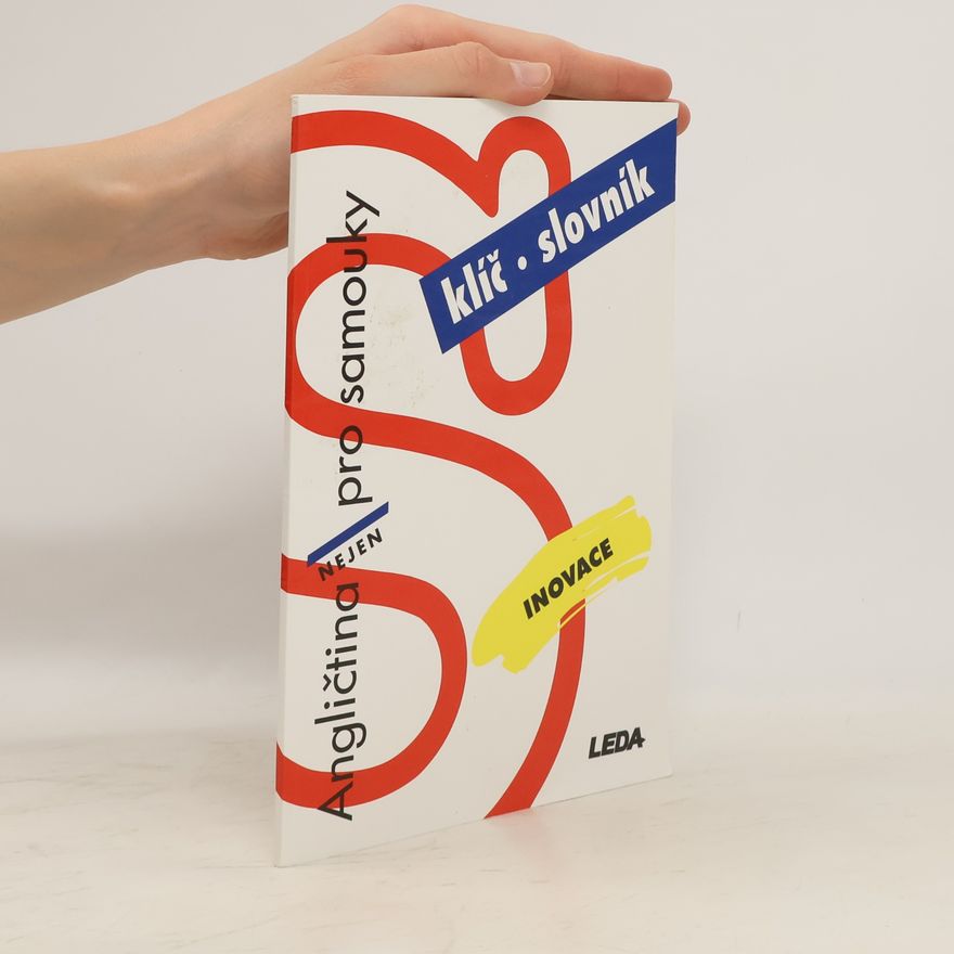 Ludmila Kollmannová Angličtina nejen pro samouky. Klíč, slovník