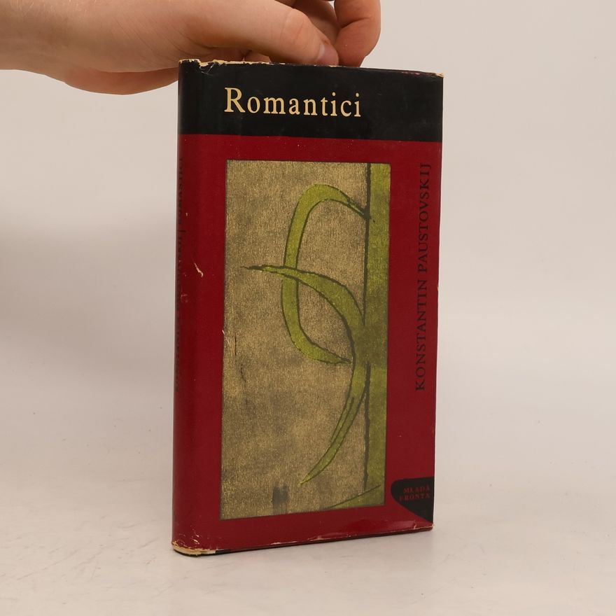 Konstantin Paustovski Romantici