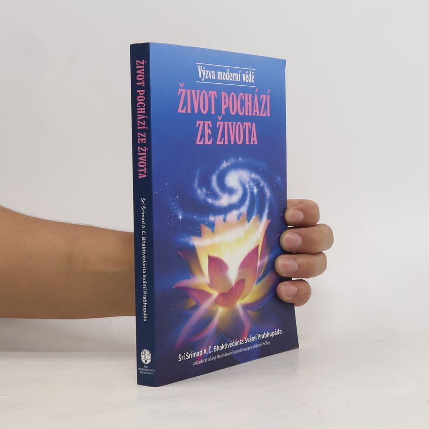 A. C. Bhaktivédánta Svámí Prabhupáda Život pochází ze života