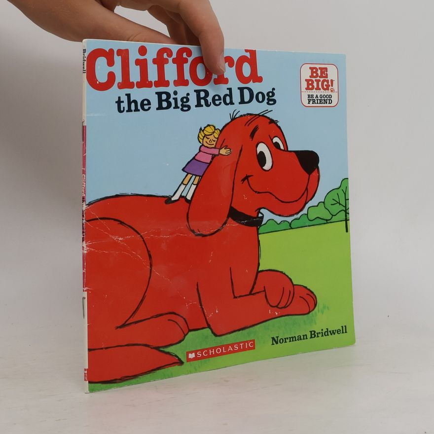 Norman Bridwell Clifford the Big Red Dog