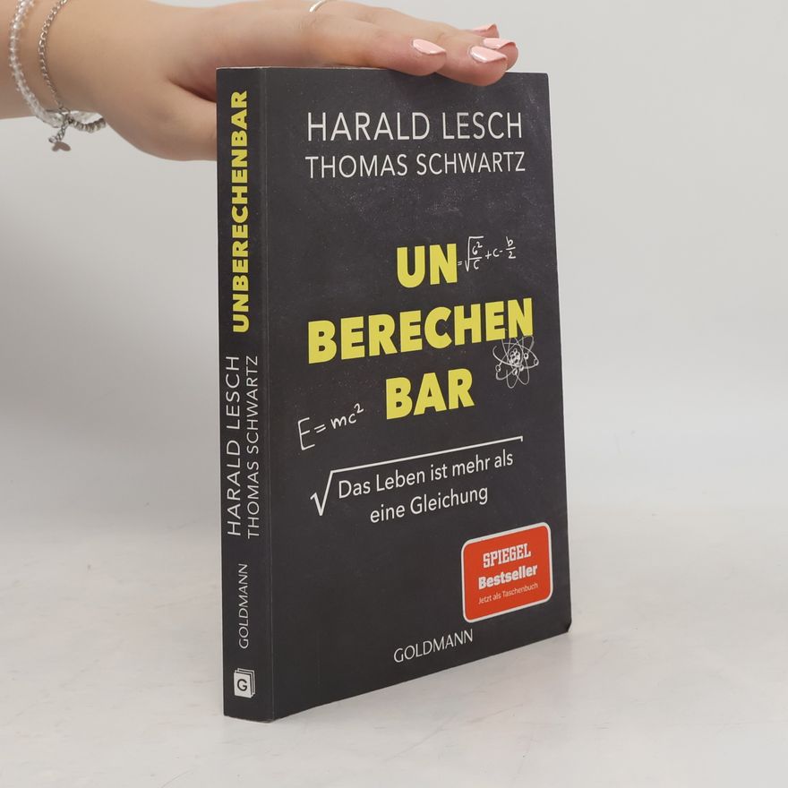 Harald Lesch Unberechenbar