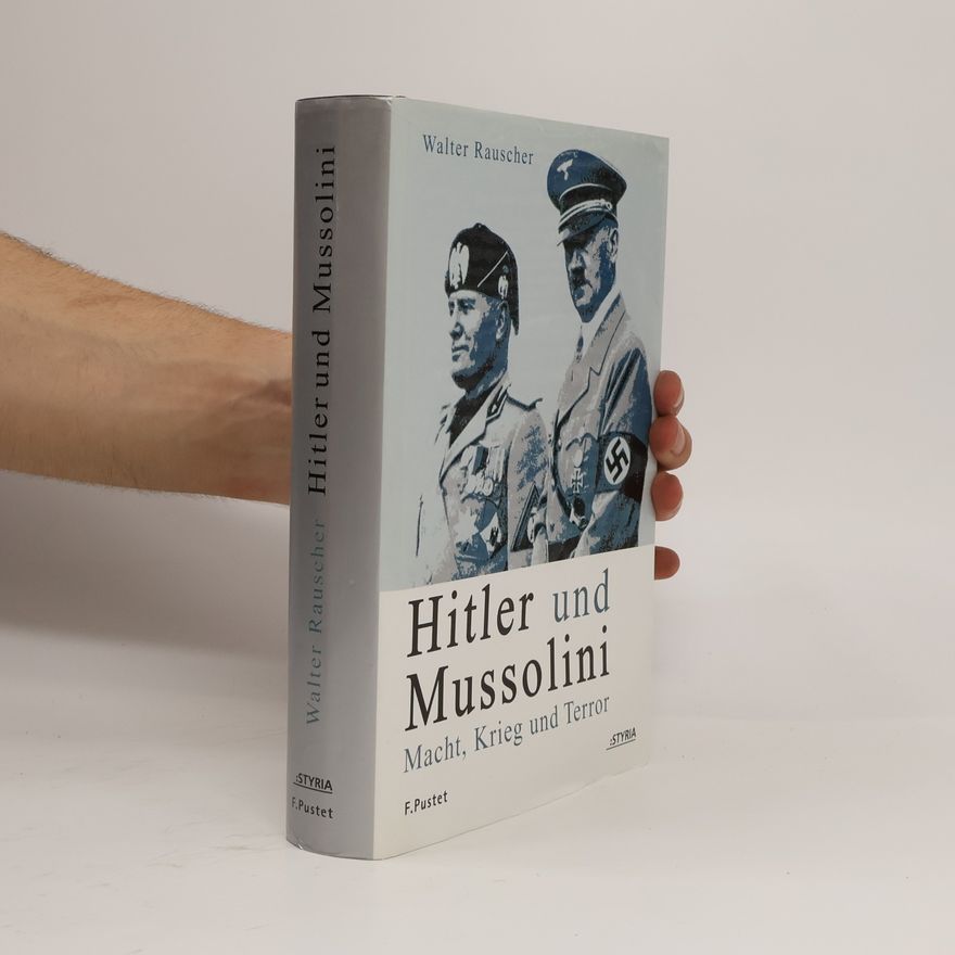 Walter Rauscher Hitler und Mussolini