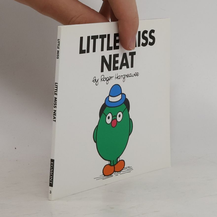 Roger Hargreaves Little Miss Classic Library - 3: Little Miss Neat