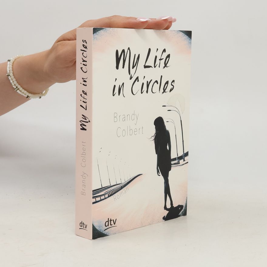Brandy Colbert My Life in Circles