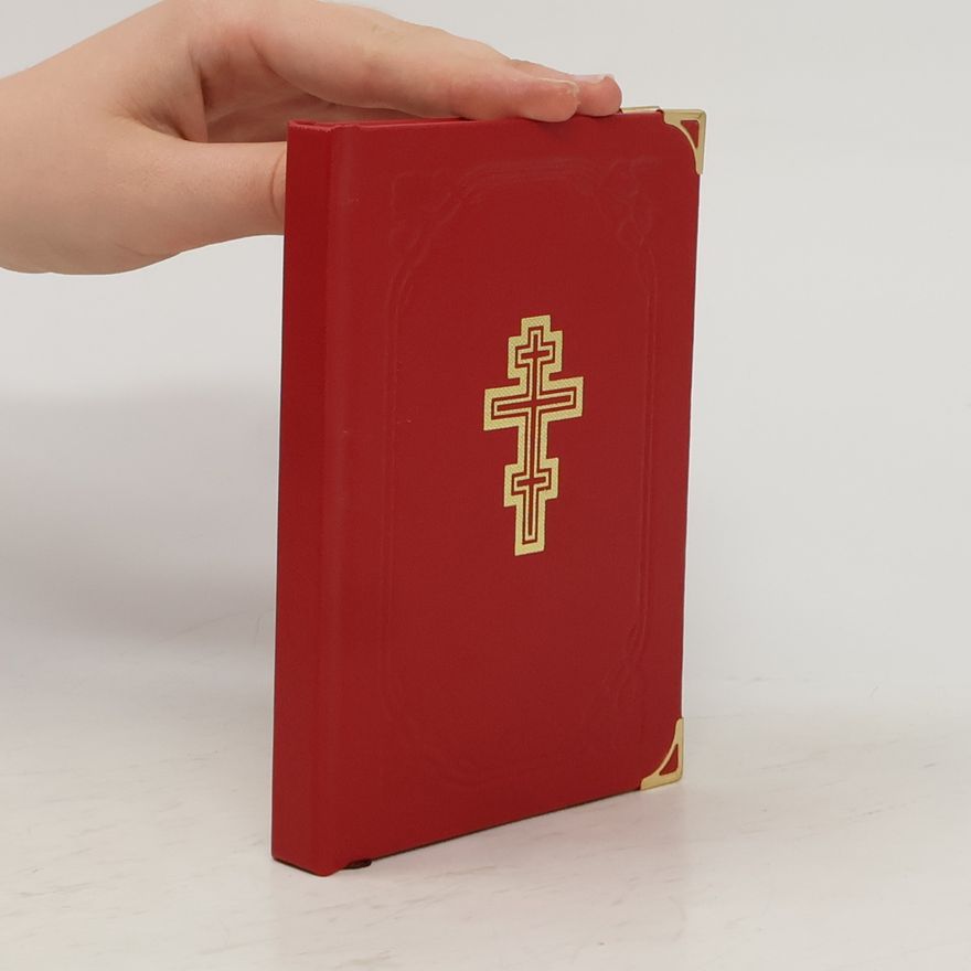 Kolektiv autorů Svatá božská liturgie našeho otce svatého Jana Zlatoústého