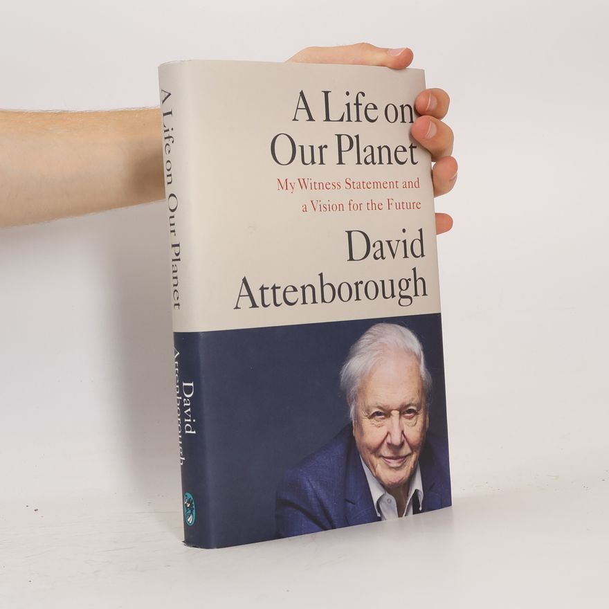 David Attenborough A Life on Our Planet