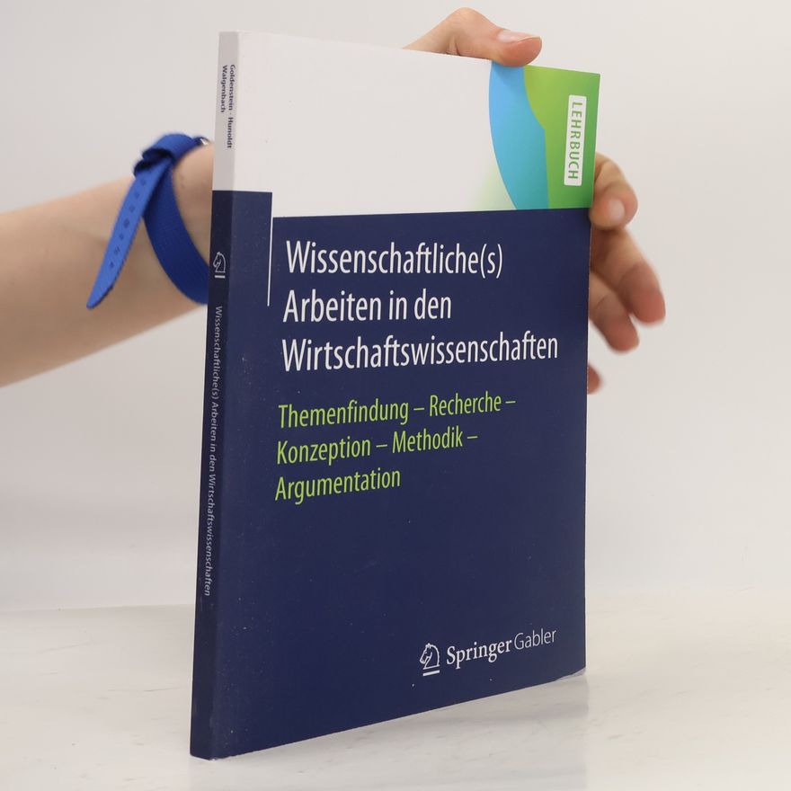 Peter Walgenbach Wissenschaftliche(s) Arbeiten in den Wirtschaftswissenschaften