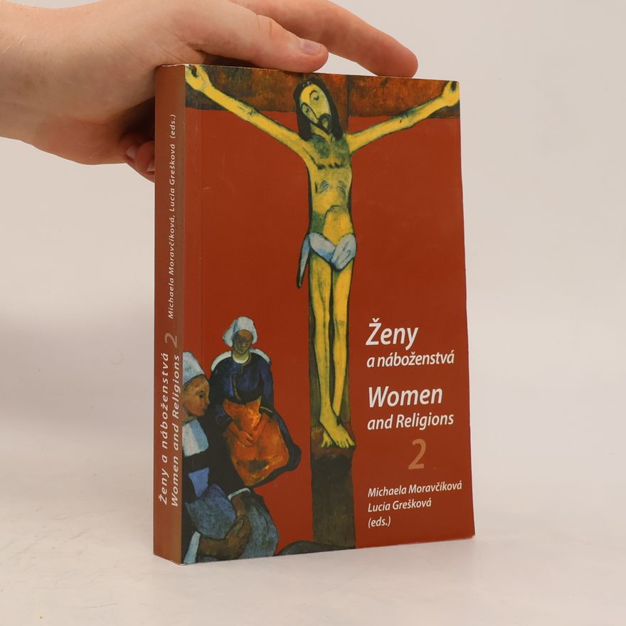 Lucia Grešková Ženy a náboženstvá 2