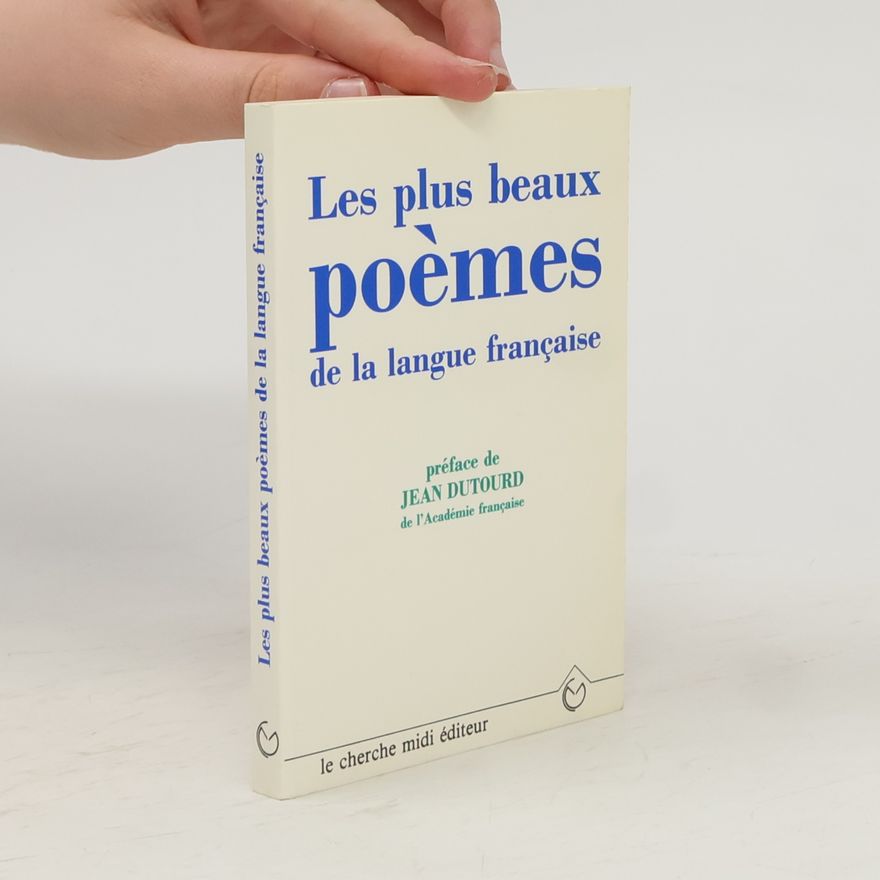 Jean Orizet Les plus beaux poèmes de la langue française