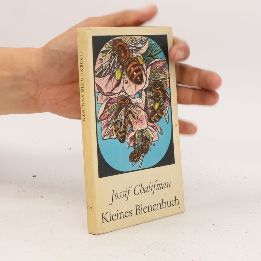 Jossif Chalifman Kleines Bienenbuch