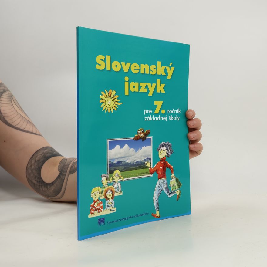 Autorenkollektiv Slovenský jazyk pre 7. Ročník základnej školy