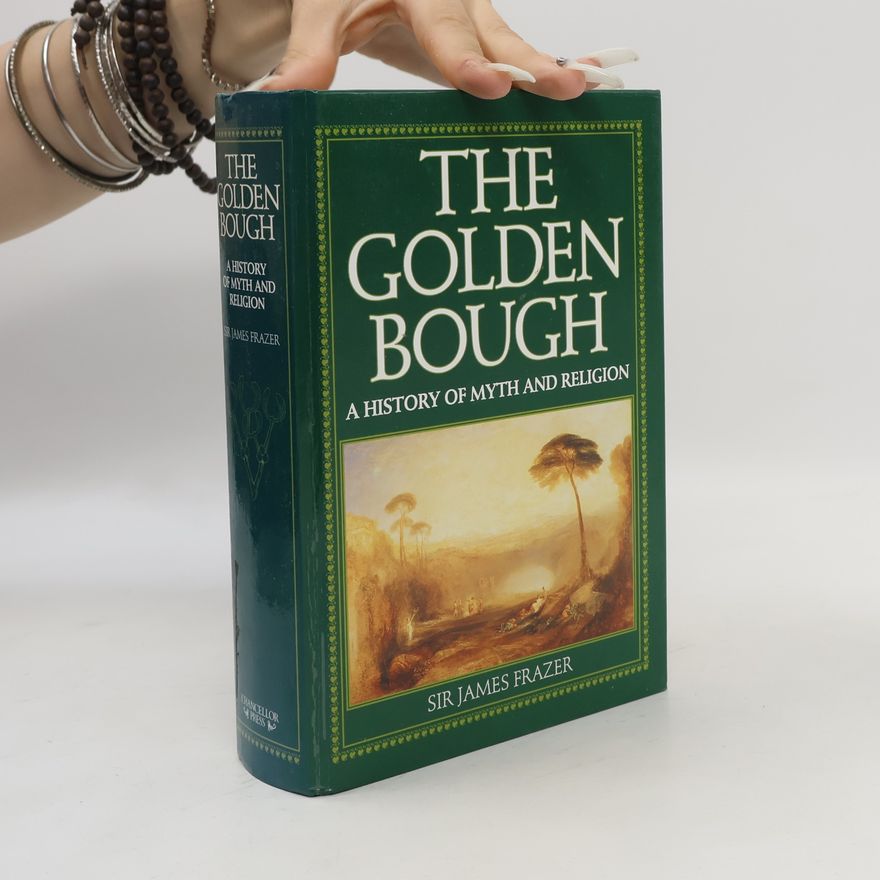 James George Frazer The Golden Bough