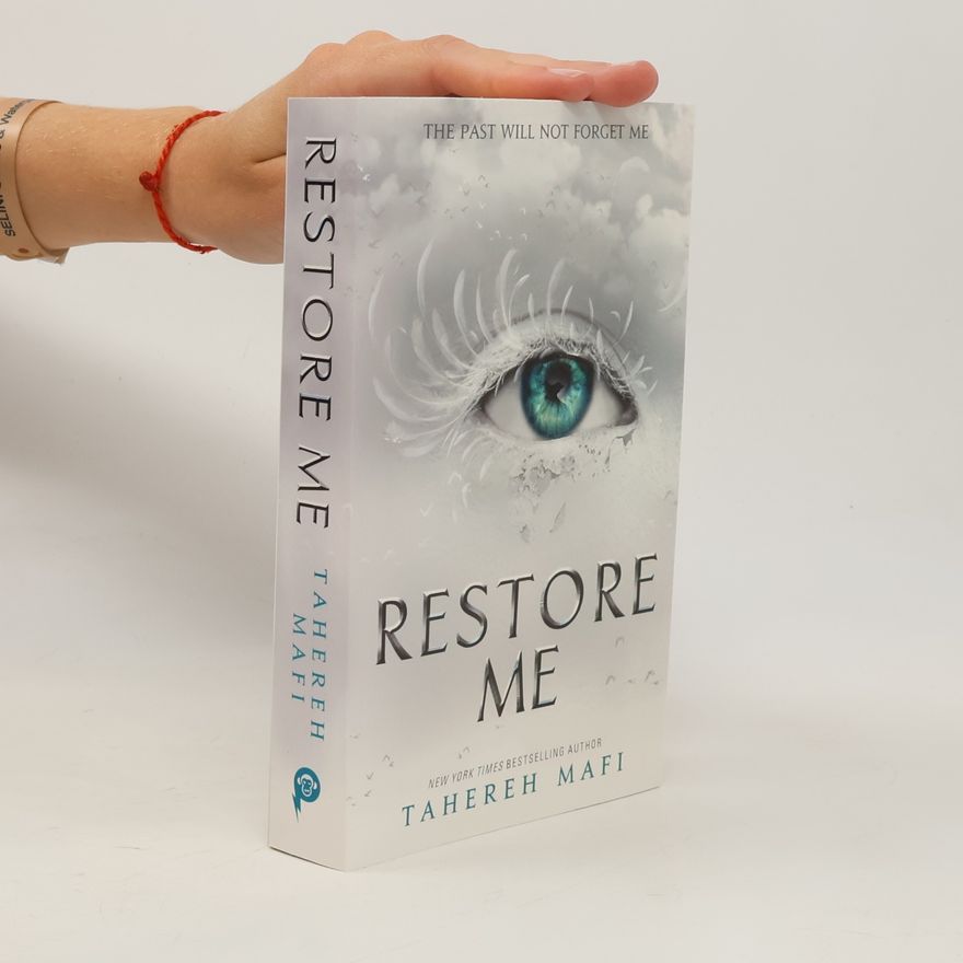 Tahereh Mafi Restore Me