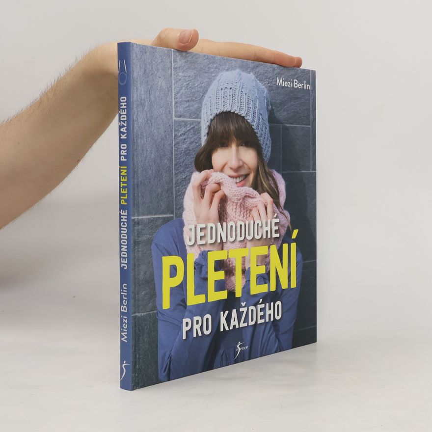 Miezi Berlin Jednoduché pletení pro každého
