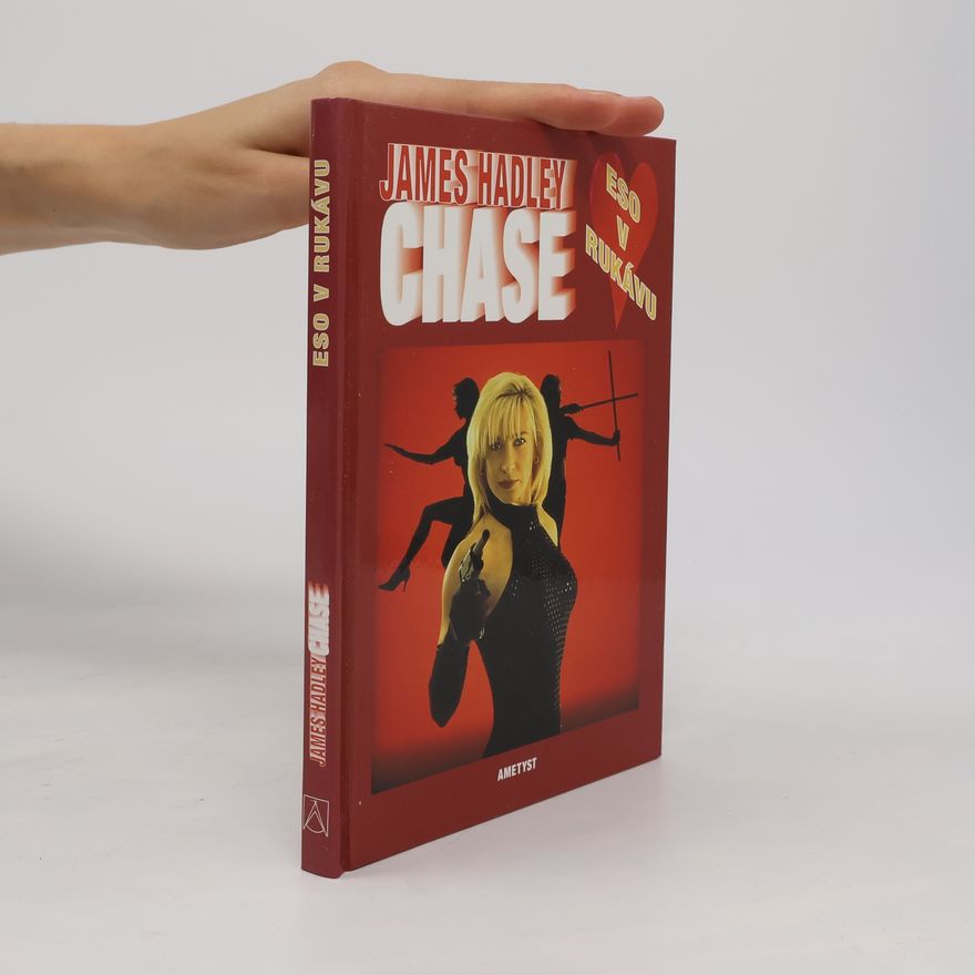 James Hadley Chase Eso v rukávu