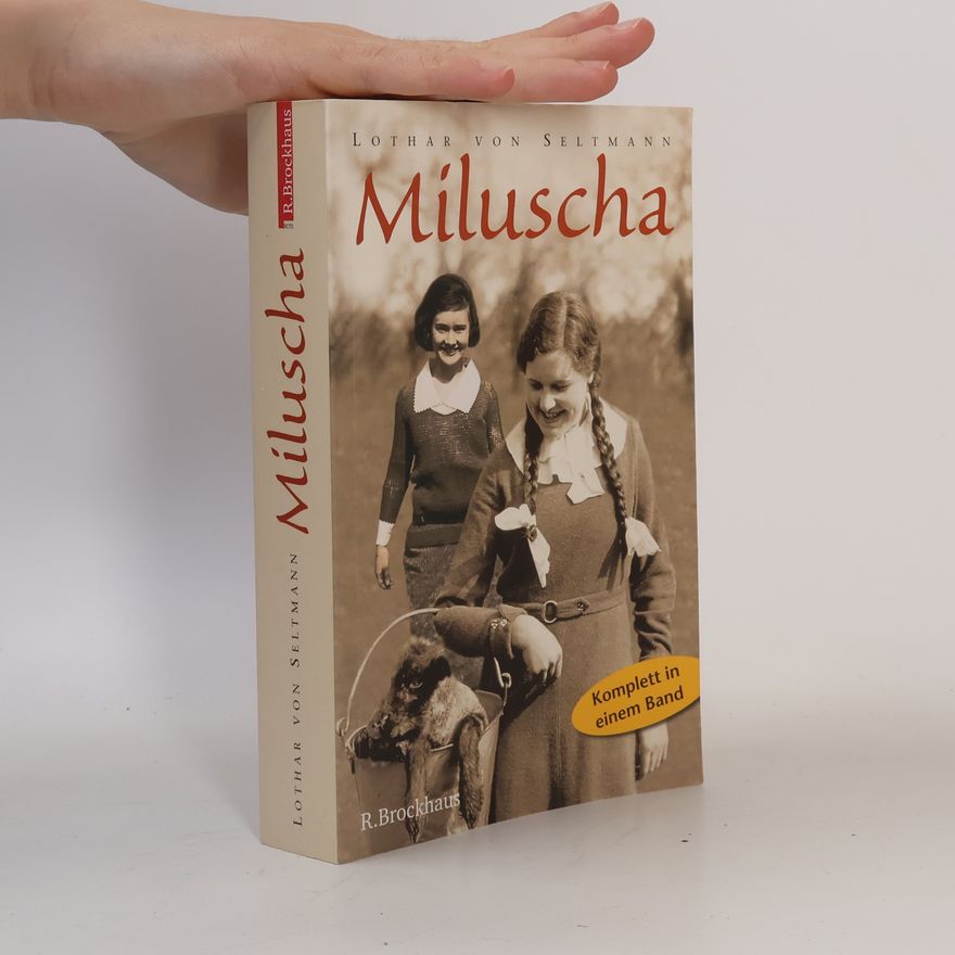 Lothar von Seltmann Miluscha