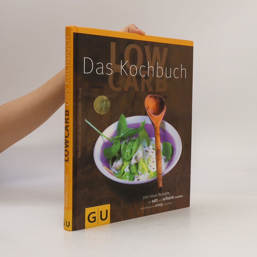 Elisabeth Fischers Low carb - das Kochbuch