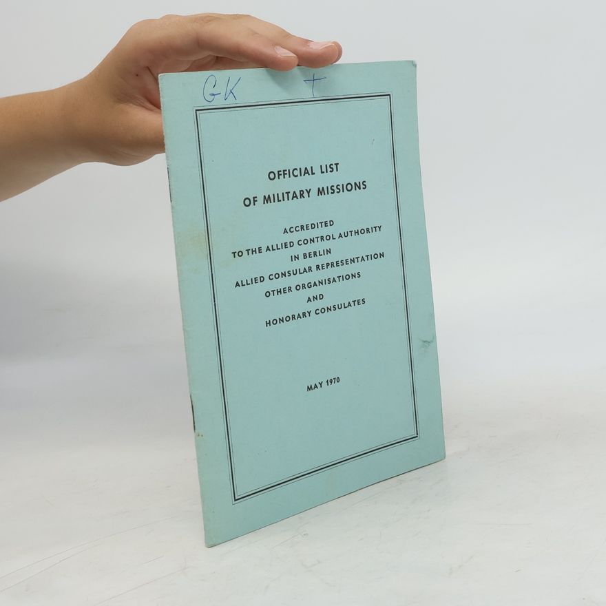 Various authors Official List of Military Missions