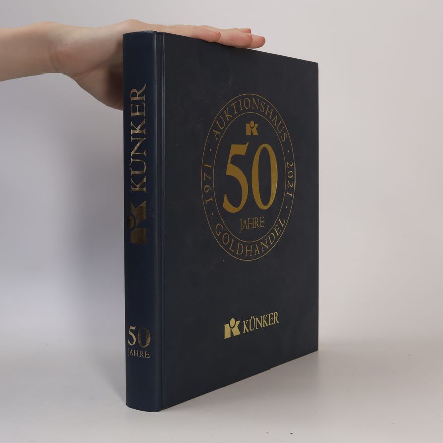 Ulrich Künker Auktionshaus Künker: 50 Jahre Goldhandel