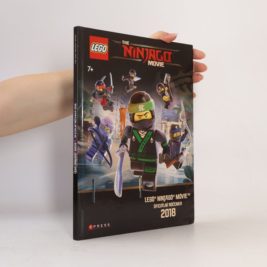 Katarína Belejová LEGO The Ninjago movie. Oficiální ročenka 2018