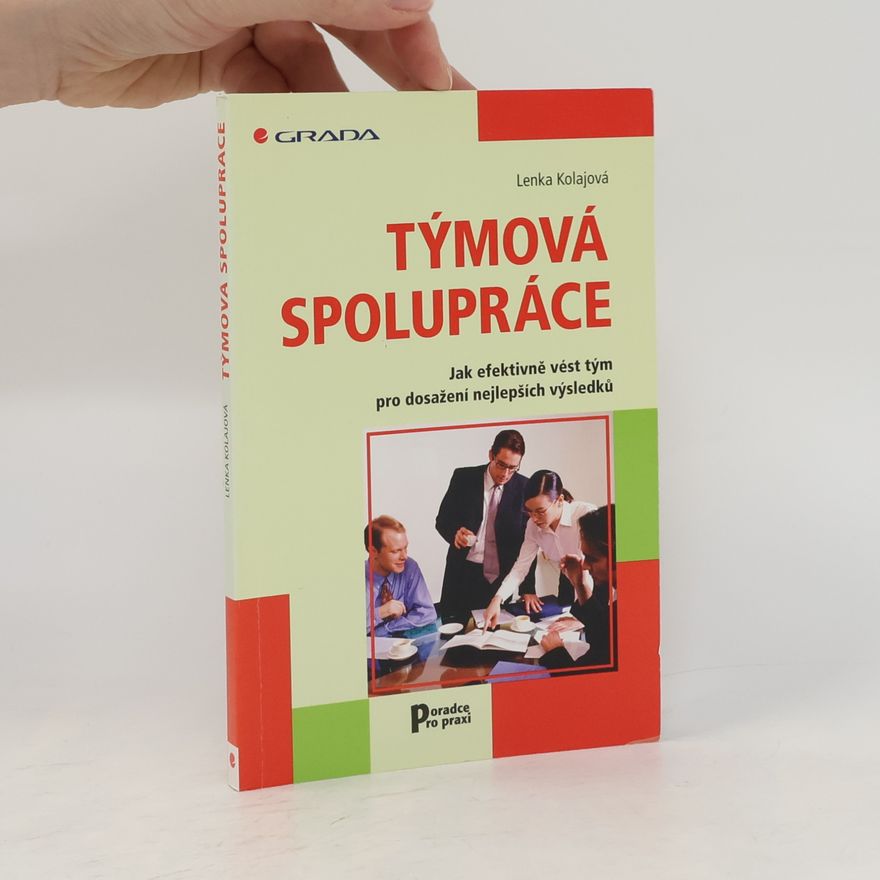 Lenka Kolajová Týmová spolupráce