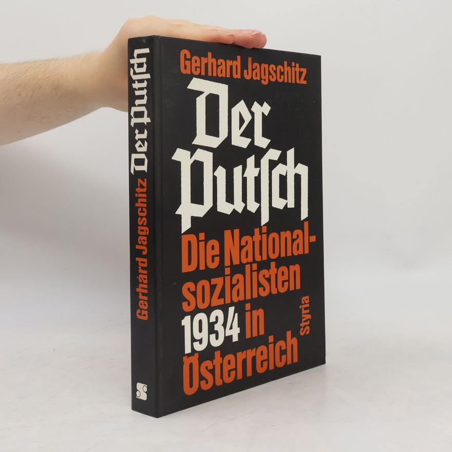 Gerhard Jagschitz Der Putsch