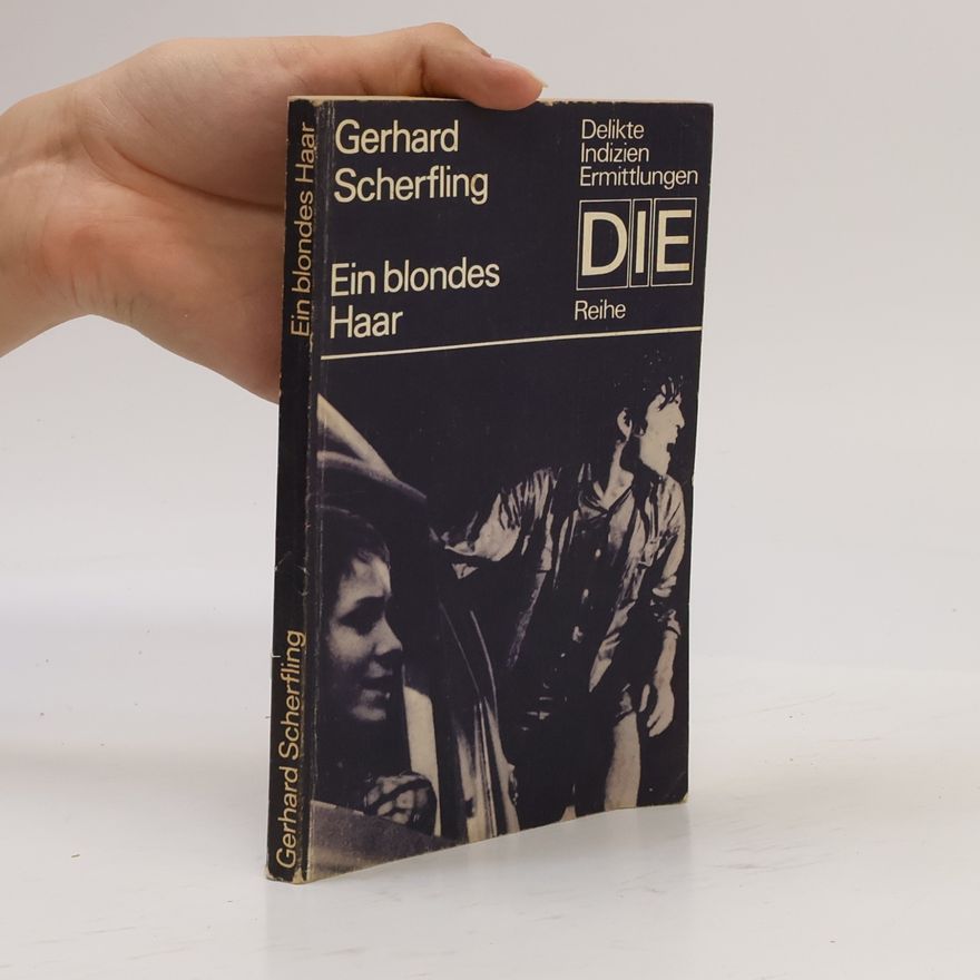 Gerhard Scherfling Ein blondes Haar
