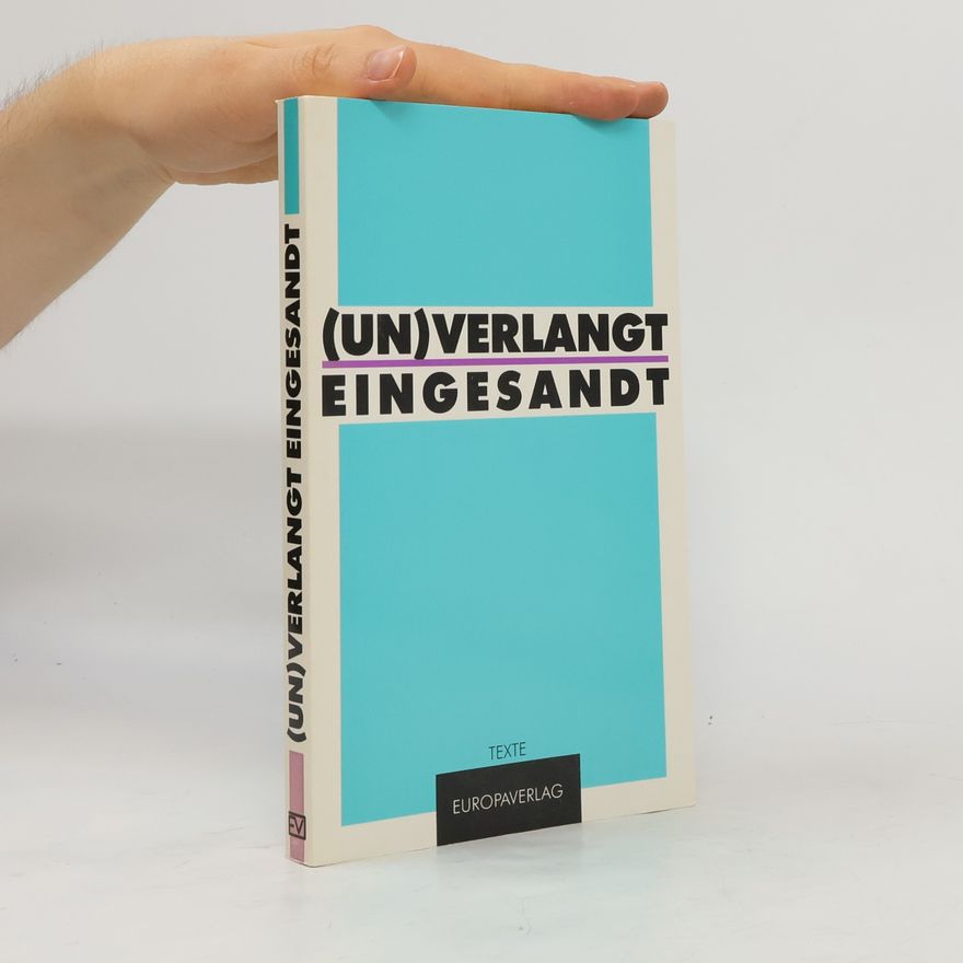 Karin Jahn (Un)verlangt eingesandt