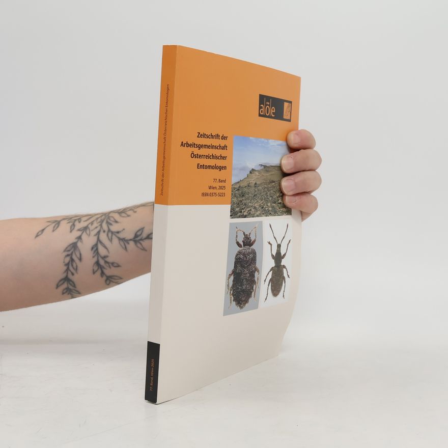 Autorenkollektiv Zeitschrift der Arbeitsgemeinschaft Österreichischer Entomologen 77. Band