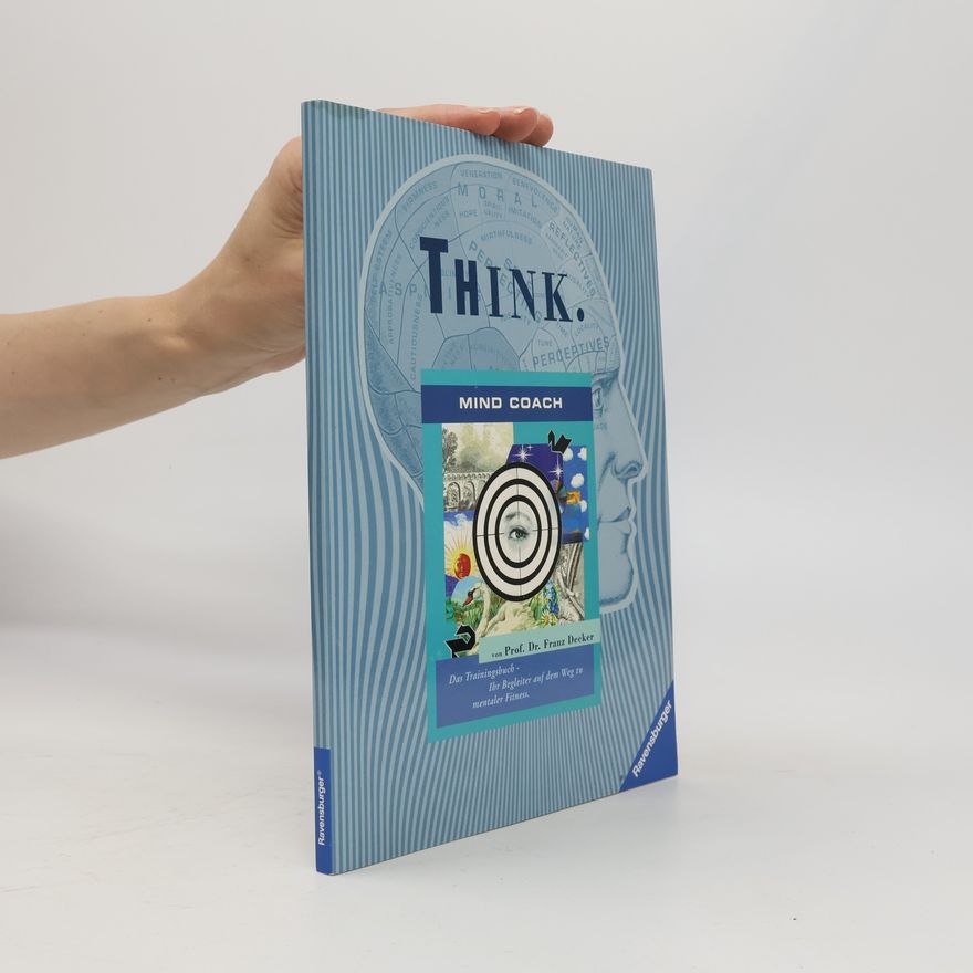 Franz Decker Think. Mind Coach