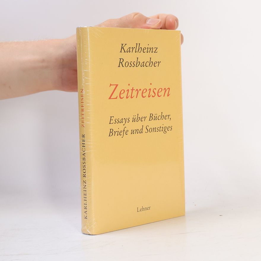 Karlheinz Rossbacher Zeitreisen