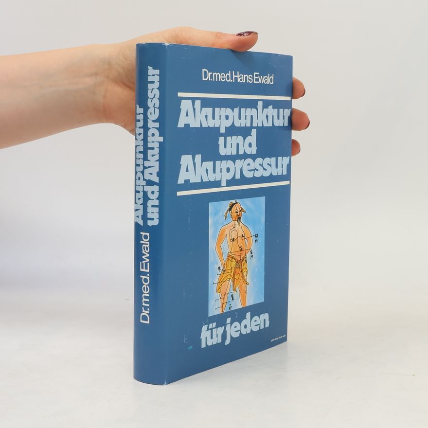 Hans-Ewald Schnurr Akupunktur und Akupressur