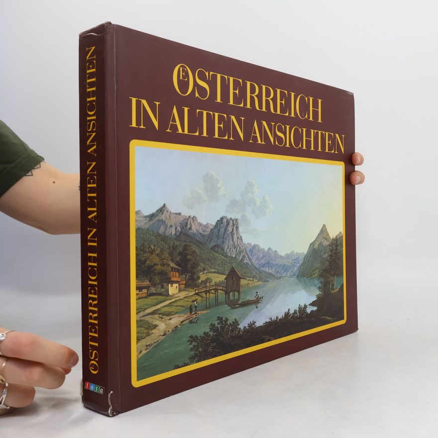Peter Weninger Österreich in alten Ansichten