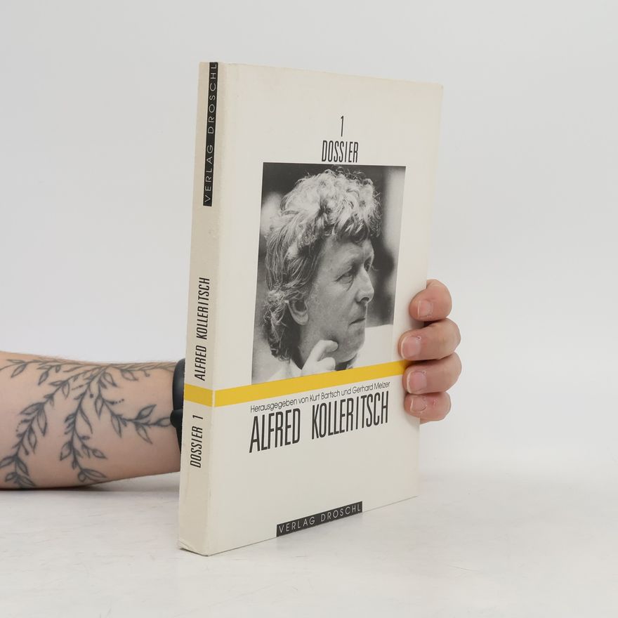 Gerhard Melzer Dossier - 1: Alfred Kolleritsch