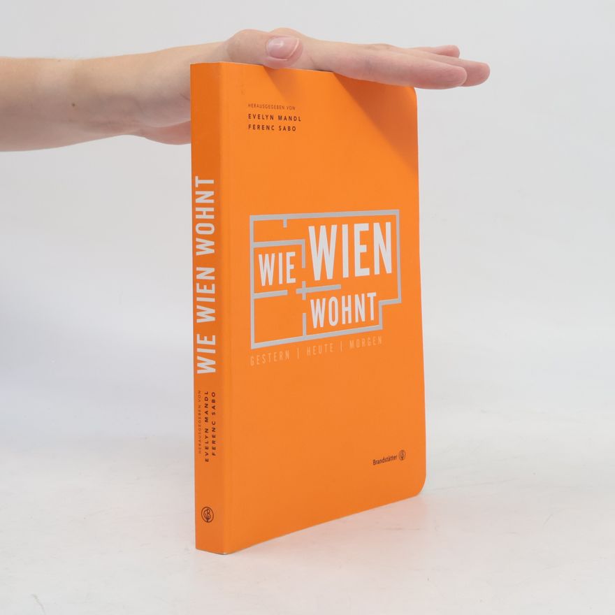 Evelyn Mandl Wie Wien wohnt