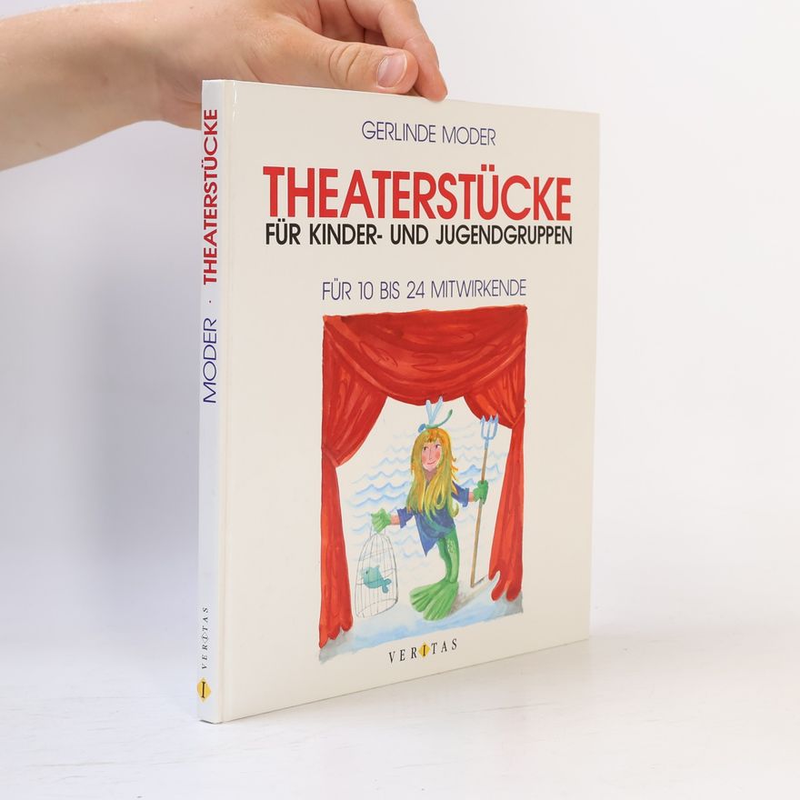 Gerlinde Moder Theaterstücke für Kinder- und Jugendgruppen
