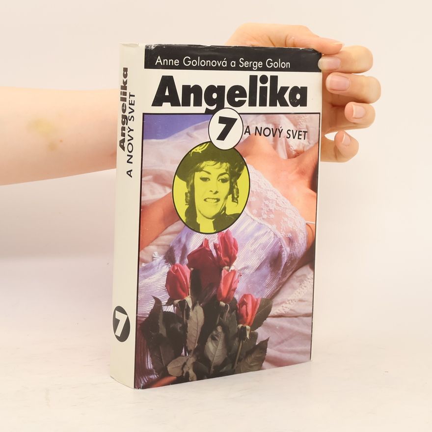 Anne Golon Angelika a nový svet