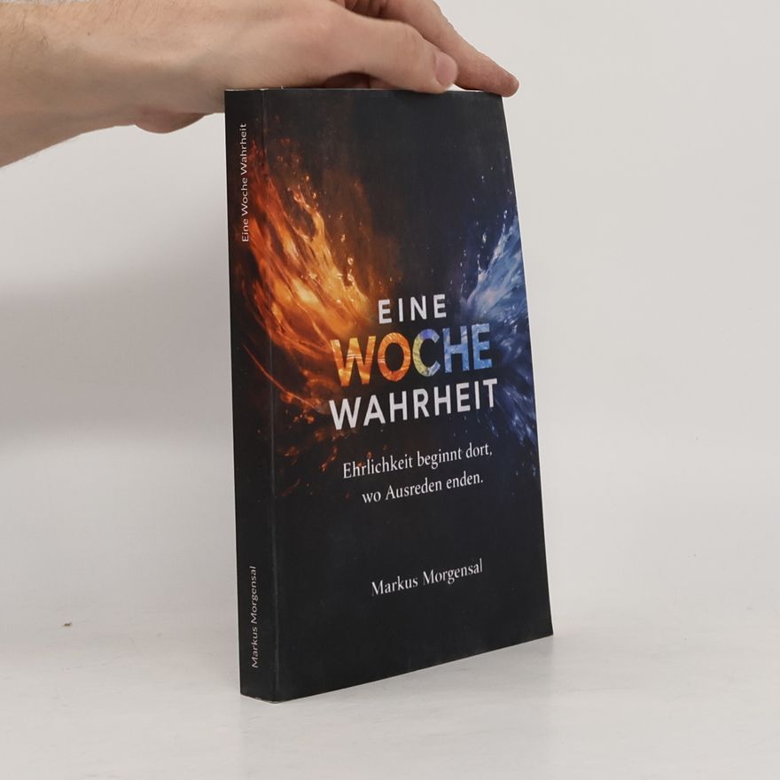 Markus Morgensal Eine Woche Wahrheit