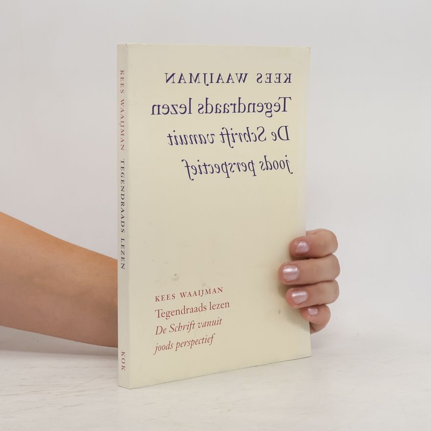 Kees Waaijman Tegendraads lezen