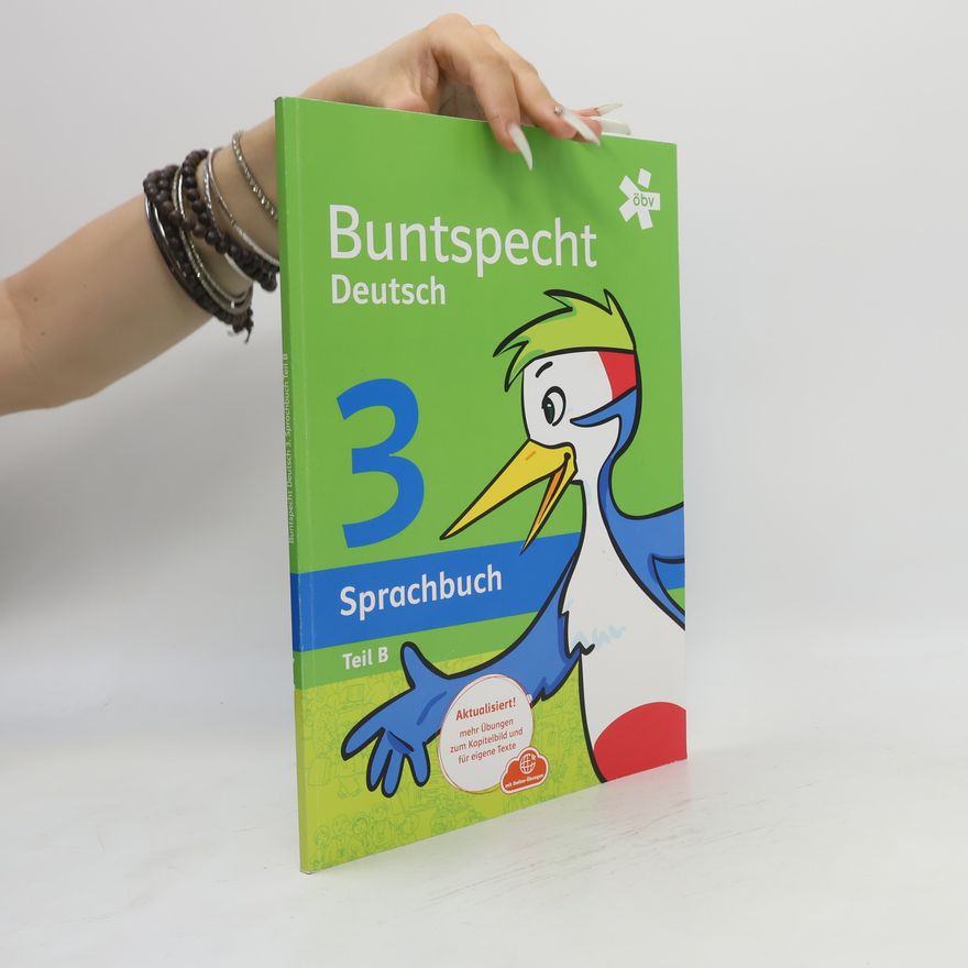 Autorenkollektiv Buntspecht Deutsch 3, Sprachbuch, Teil B