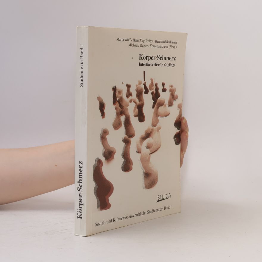 Michaela Ralser Sozial- und Kulturwissenschaftliche Studientexte - 1: Körper-Schmerz