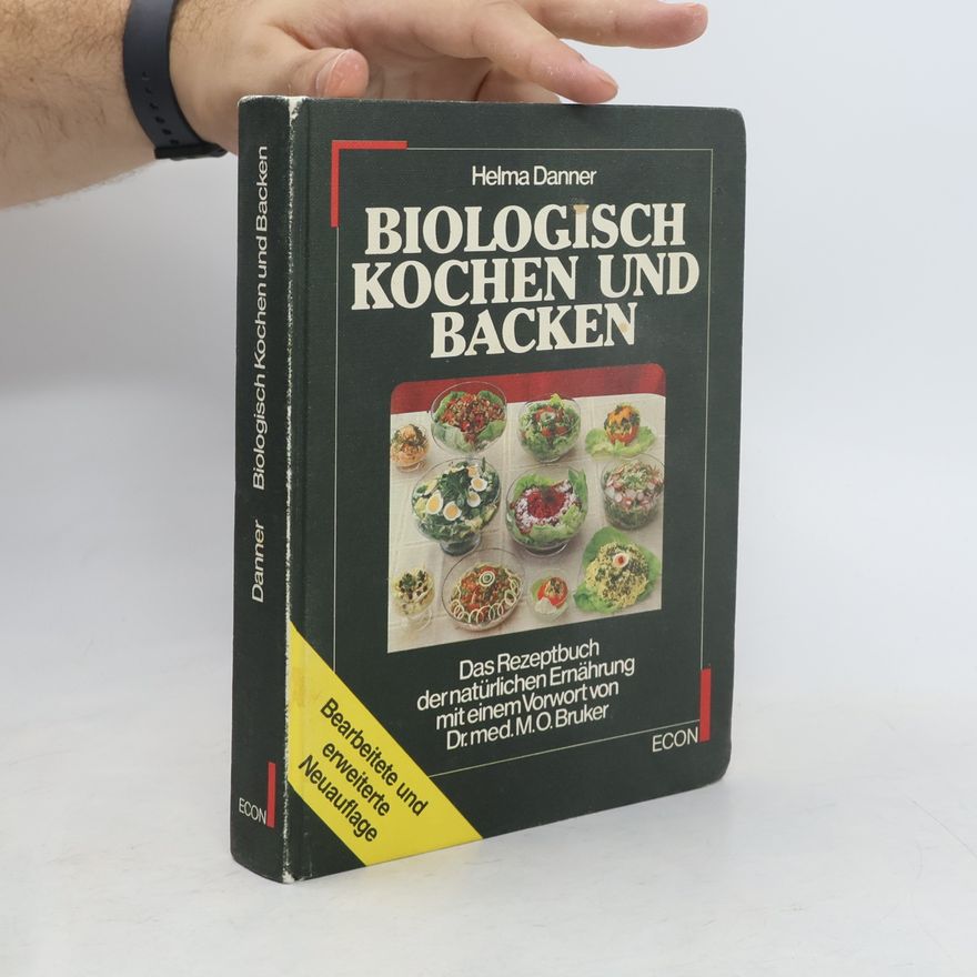 Helma Danner Biologisch kochen und backen