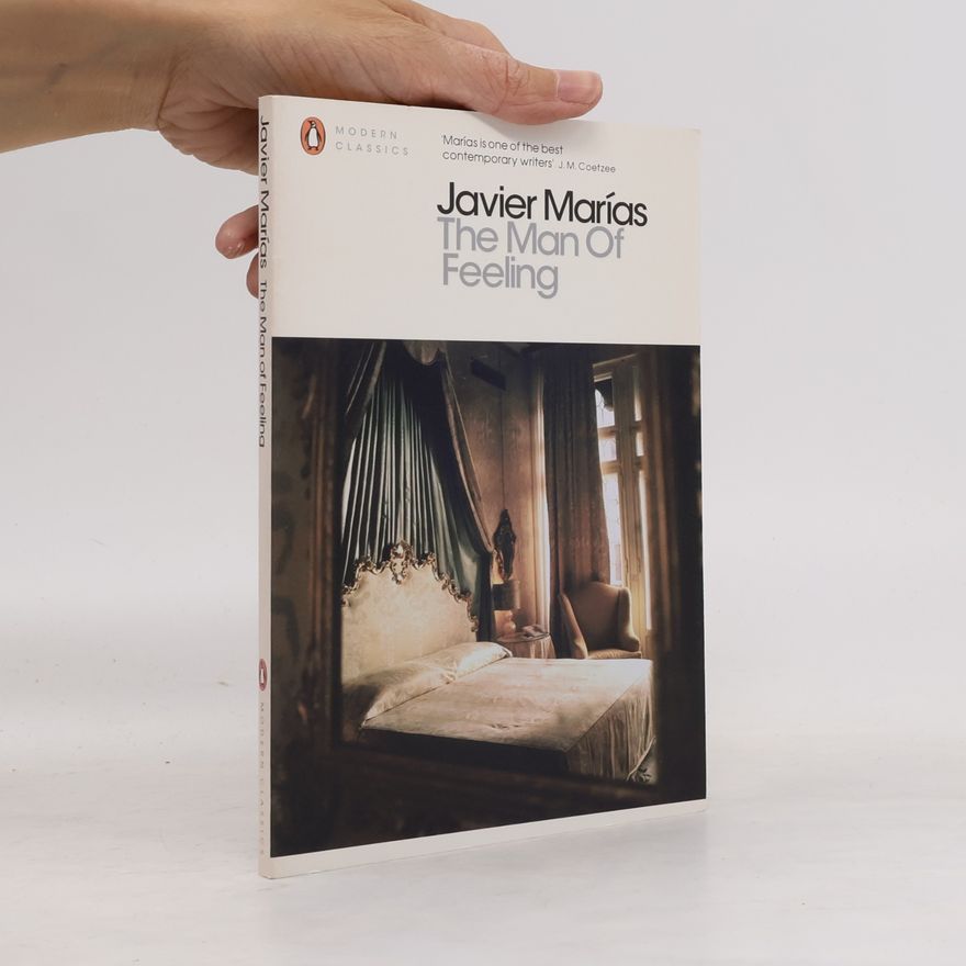 Javier Marías The Man of Feeling