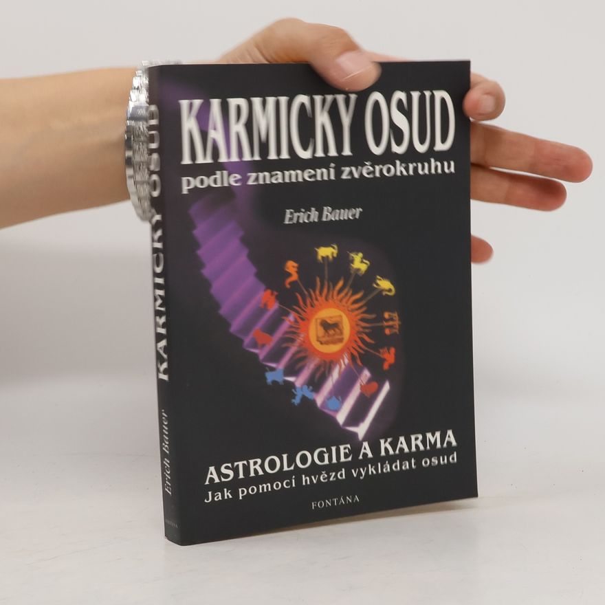 Erich Bauer Karmický osud podle znamení zvěrokruhu