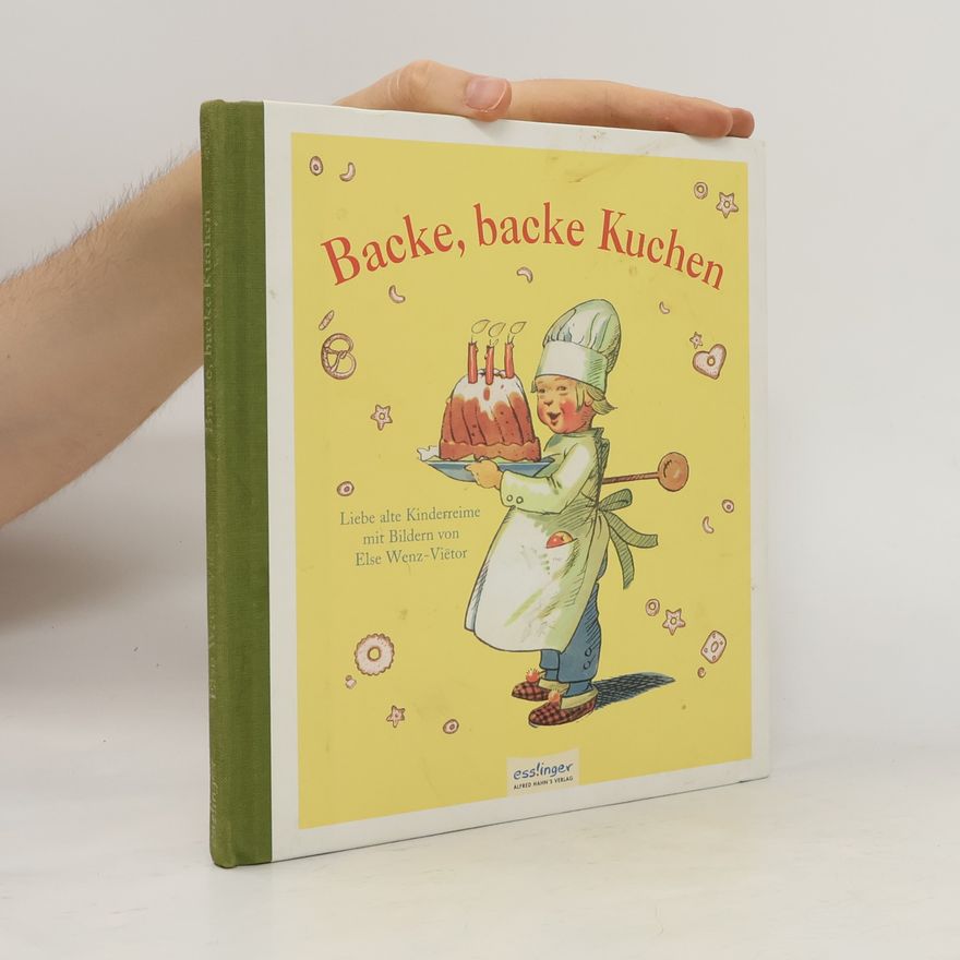 Else Wenz-Viëtor Backe, backe, Kuchen