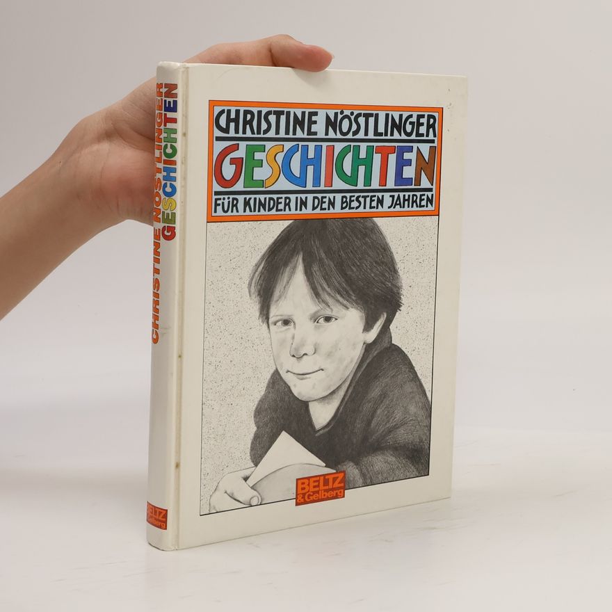 Christine Nöstlinger Geschichten für Kinder in den besten Jahren