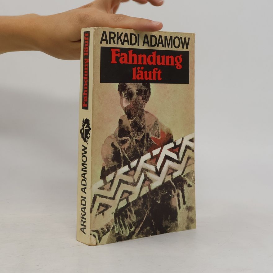 Arkadij G. Adamov Fahndung läuft